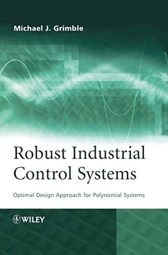 Robust Industrial Control Systems: Optimal Design Approach for Polynomial Systems