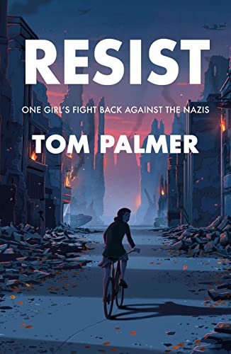 Resist: One Girl's Fight Back Against the Nazis (Conkers)