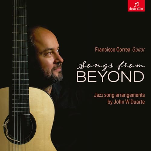 CD cover featuring guitarist Francisco Correa with text “Songs From Beyond”.