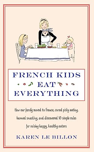 French Kids Eat Everything: How our family moved to France