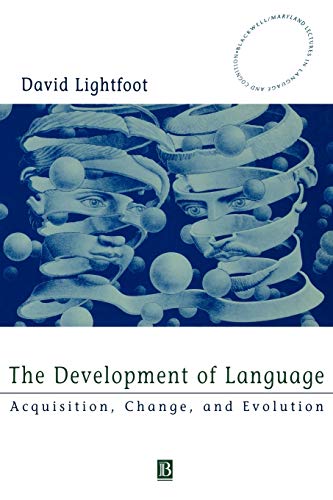 The Development of Language: Acquisition