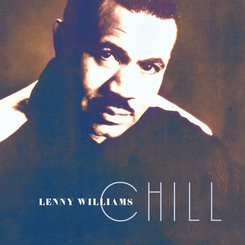 Lenny Williams “Chill” CD cover featuring a portrait of the artist.