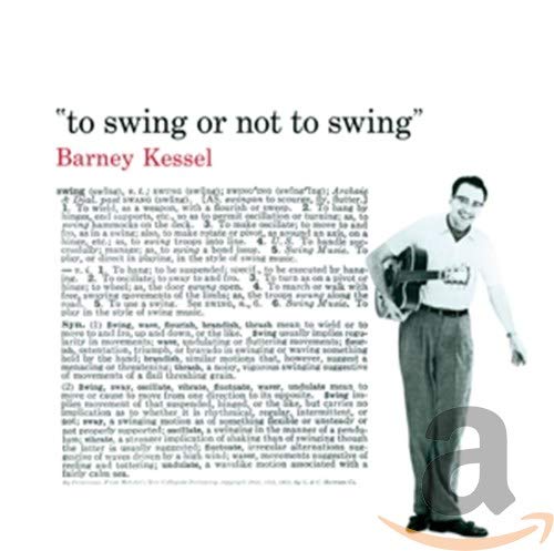 CD cover for Barney Kessel’s “To Swing Or Not To Swing” album.