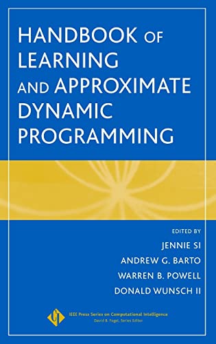Handbook of Learning and Approximate Dynamic Progr Amming