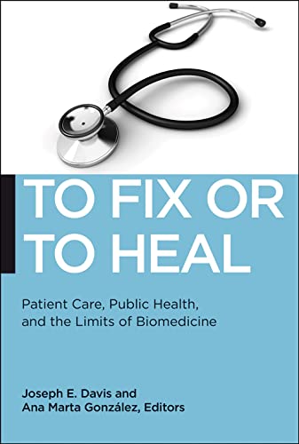 To Fix or To Heal: Patient Care