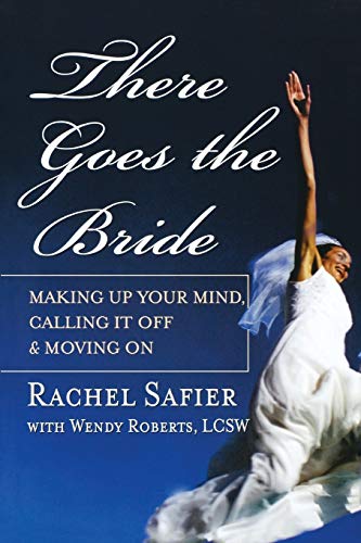 There Goes the Bride: Making Up Your Mind