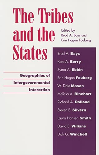 The Tribes and the States: Geographies of Intergovernmental Interaction