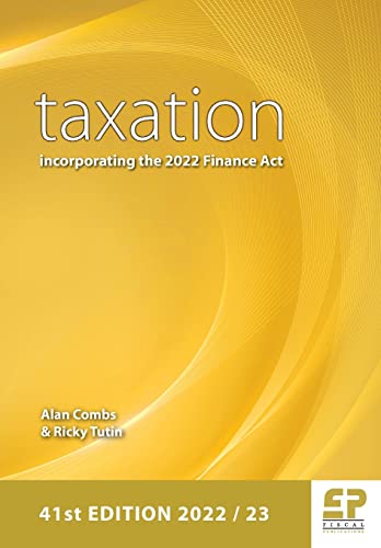 Taxation -- incorporating the Finance Act 2022