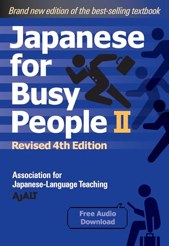 Japanese for Busy People II : Revised 4th Edition