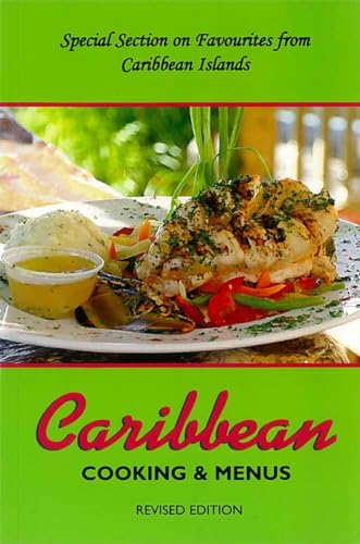 Caribbean Cooking & Menus: Revised Edition