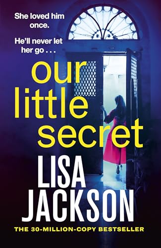 Our Little Secret : the brand-new suspense thriller for 2024 from the multi-million-copy bestseller!