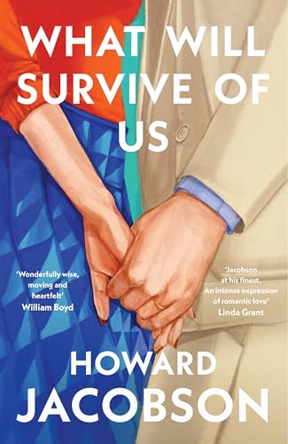 What Will Survive of Us: ‘Moving and heartfelt’ William Boyd