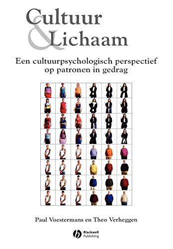 Cultuur and Lichaam: Een Cultuurpsychologisch Perspectief Op Patronen in Gedrag