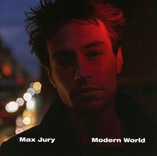 CD cover for Max Jury’s “Modern World,” featuring a portrait of the artist.