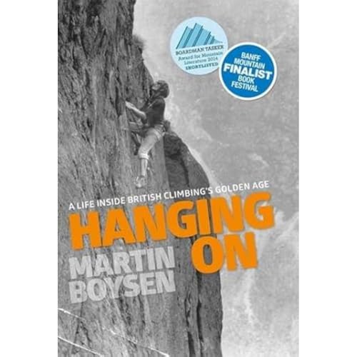 Hanging on : A life inside British climbing's golden age