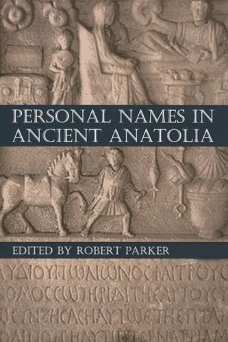 Personal Names in Ancient Anatolia : 191