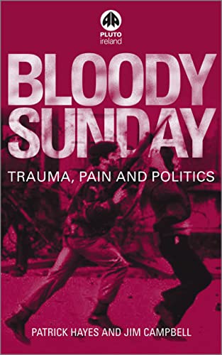 Bloody Sunday: Trauma