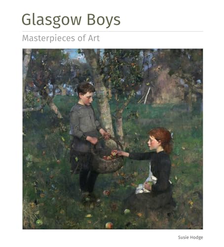 Glasgow Boys Masterpieces Of Art