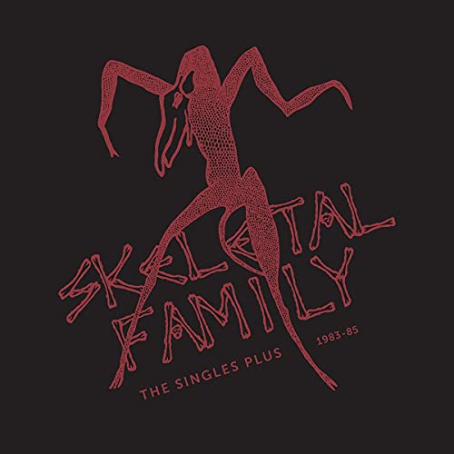 Red skeletal figure illustration on a black album cover, text reads "Skeletal Family.
