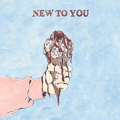 Album cover for “New To You” featuring a melting ice cream cone.