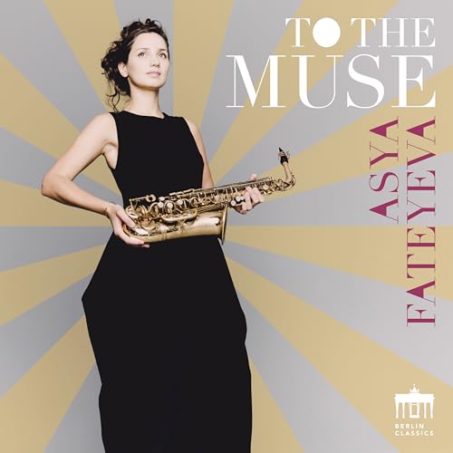 Woman with saxophone on album cover, titled "To The Muse" by Asya Fateyeva.