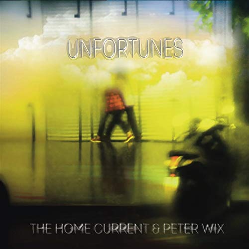 CD cover for “Unfortunes” by The Home Current & Peter Wix, blurry figure.