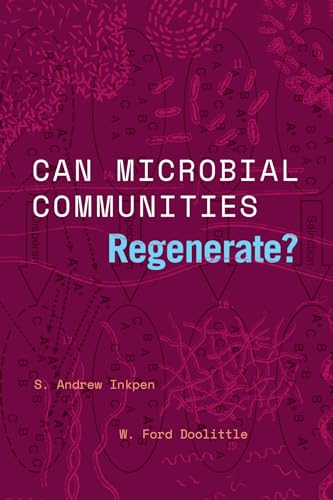 Can Microbial Communities Regenerate?: Uniting Ecology and Evolutionary Biology (Convening Science: Discovery at the Marine Biological Laboratory)