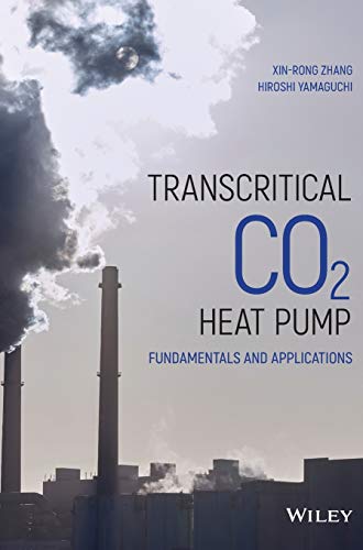 CO2 Heat Pump: Fundamentals and Applications