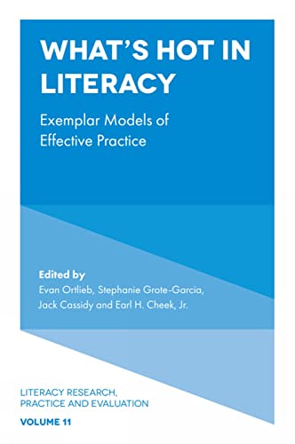 What’s Hot in Literacy : Exemplar Models of Effective Practice