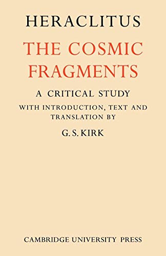 Heraclitus : The Cosmic Fragments