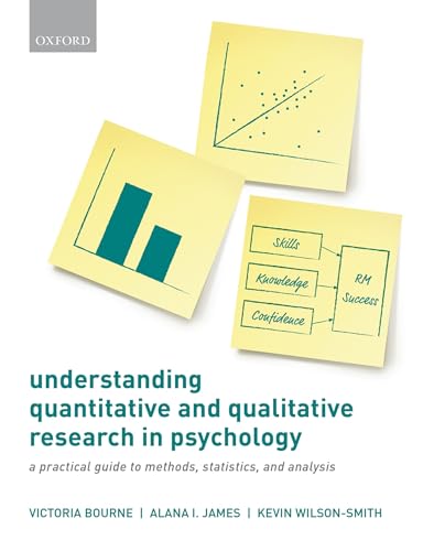 Understanding Quantitative and Qualitative Research in Psychology: A Practical Guide to Methods