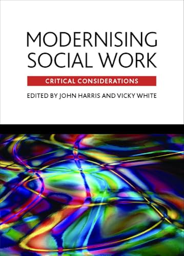 Modernising social work : Critical considerations