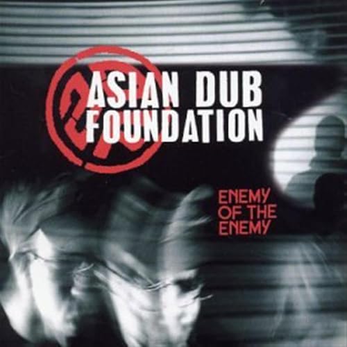 CD cover for Asian Dub Foundation’s “Enemy Of The Enemy” album.