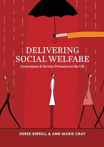 Delivering Social Welfare : Governance and Service Provision in the UK