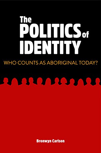 The Politics of Identity : Who Counts as Aboriginal Today?