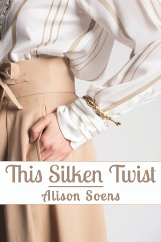 This Silken Twist