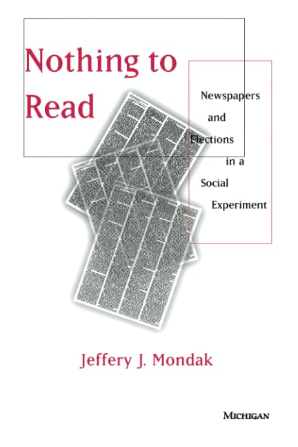 Nothing to Read : Newspapers and Elections in a Social Experiment