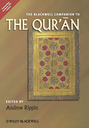 The Blackwell Companion to the Quran