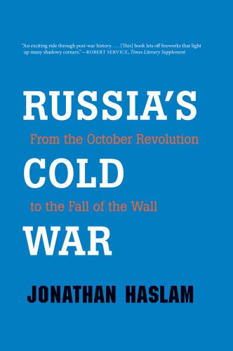 Russias Cold War: From the October Revolution to the Fall of the Wall