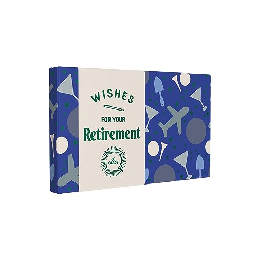 Wishes for Your Retirement : 50 Cards