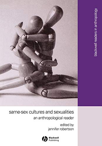 Same-sex Cultures and Sexualities: An Anthropological Reader