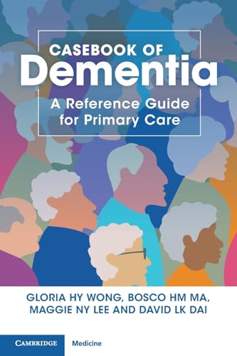 Casebook of Dementia : A Reference Guide for Primary Care