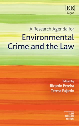 A Research Agenda for Environmental Crime and the Law