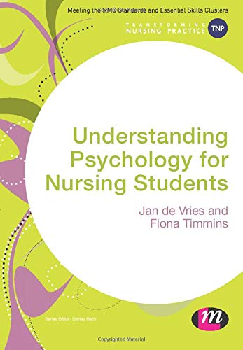 Understanding Psychology for Nursing Students (Transforming Nursing Practice Series)