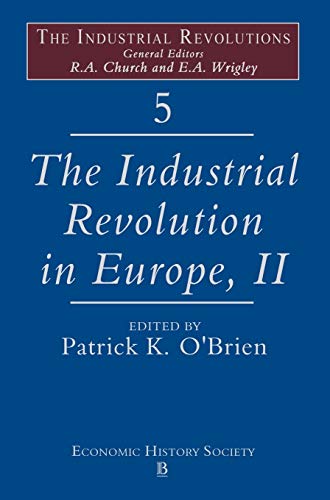 The Industrial Revolution in Europe: v. 5