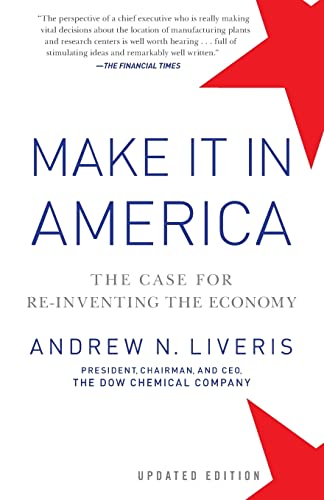 Make it in America: The Case for Re-inventing the Economy