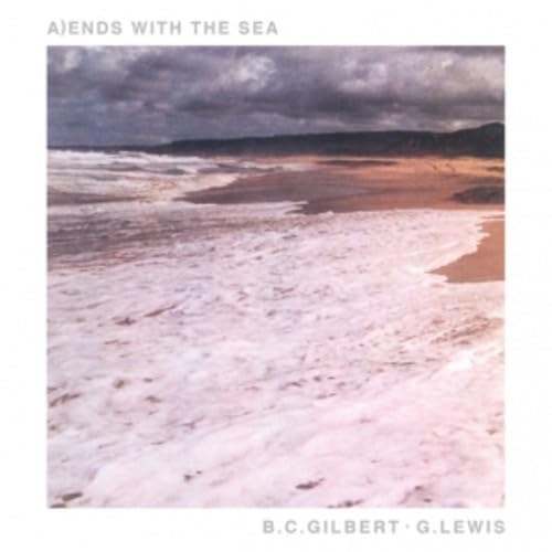 Album cover for Gilbert B.C.’s “Ends With The Sea” showing a beach.