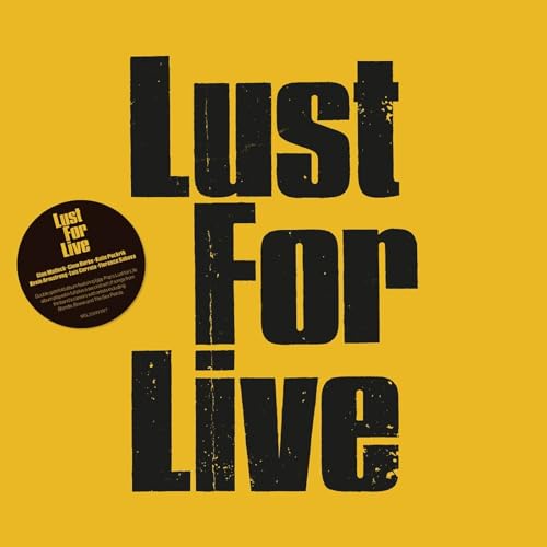 Yellow vinyl record cover with bold black text: "Lust For Live".
