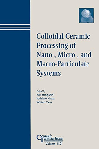 Colloidal Ceramic Procesing of Nano-