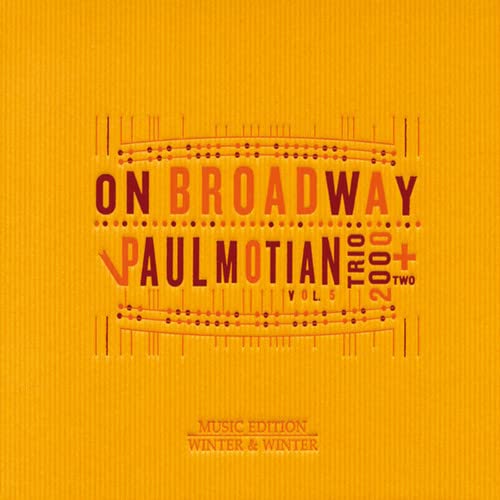 Yellow CD cover for Paul Motian Trio 2000, "On Broadway Vol. 5".